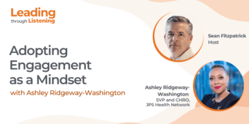 Adopting Engagement as a Mindset With Ashley Ridgeway-Washington
